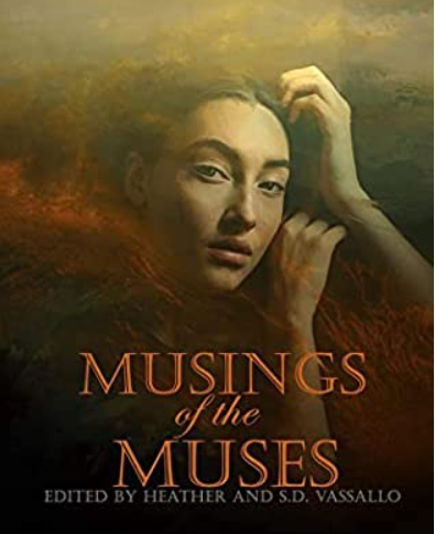 ARC Review | Musings of the Muses, Anthology – Edited by Heather and S.D. Vassallo